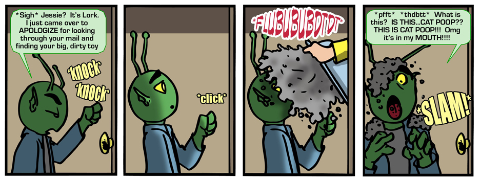 You WILL eat cat poop